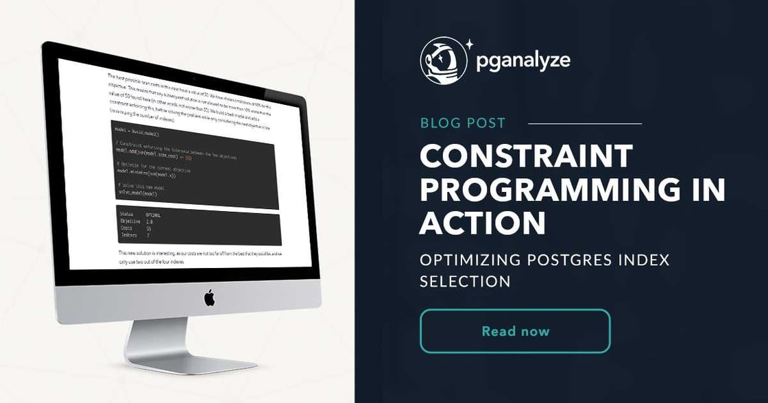 constraint_programming_in_action_optimizing_postgres_index_selection_pganalyze