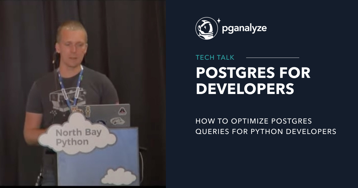 optimizing_postgres_for_python_developers-1
